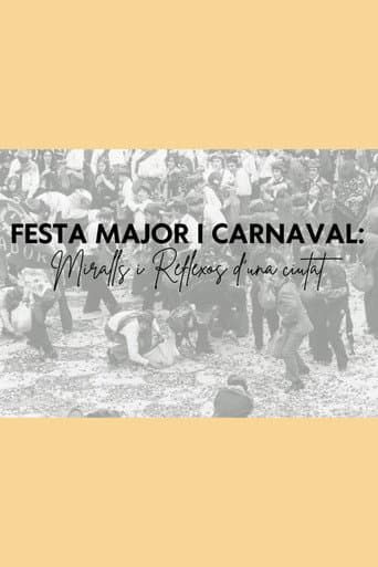 Festa Major i Carnaval: miralls i reflexos d'una ciutat