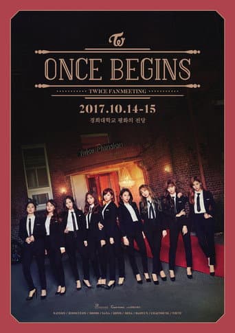 TWICE Fan Meeting [ONCE BEGINS]