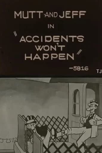 Accidents Won't Happen