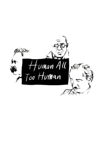 Human, All Too Human