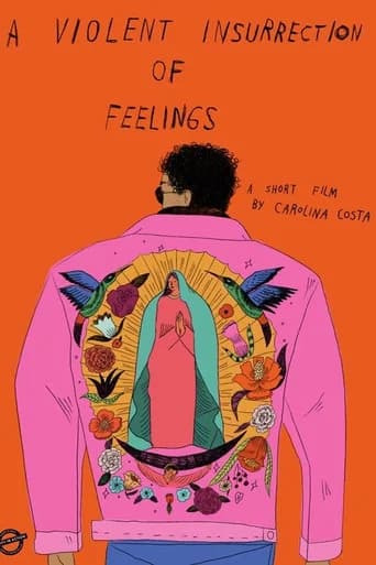 A Violent Insurrection of Feelings