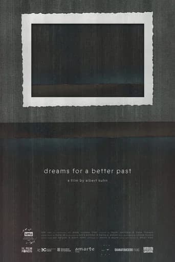 Dreams for a Better Past
