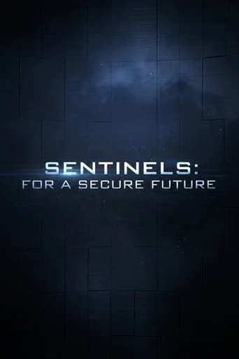 Sentinels: For a Secure Future