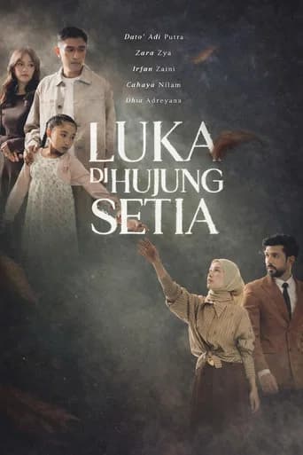 Luka Dihujung Setia