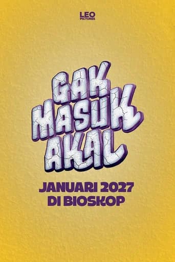 Gak Masuk Akal