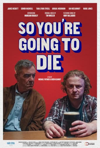 So You're Going to Die