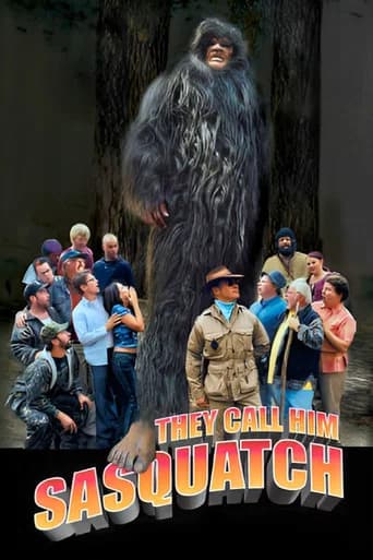 They Call Him Sasquatch