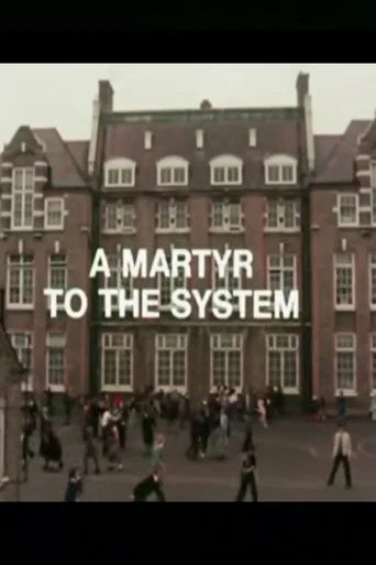 A Martyr to the System