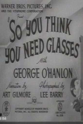 So You Think You Need Glasses