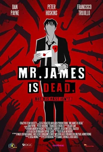 Mr. James Is Dead.