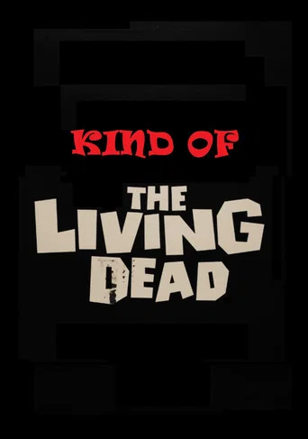 Kind of the Living Dead