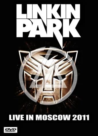Linkin Park: Live in Moscow