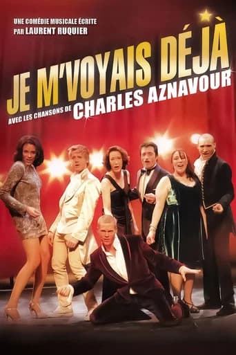 Je m'voyais déjà