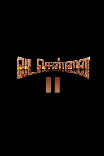 Vada Chennai II : Anbuvin Ezhichi