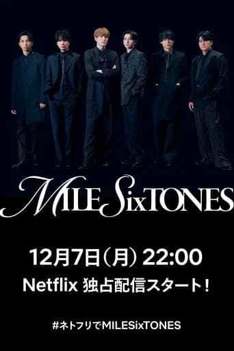 MILE SixTONES Stadium Tour