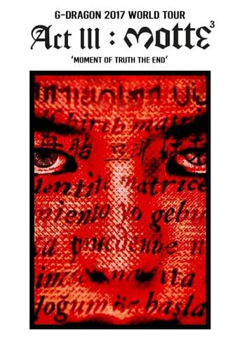 G-Dragon - 2017 World Tour [Act III, M O T T E] In Japan