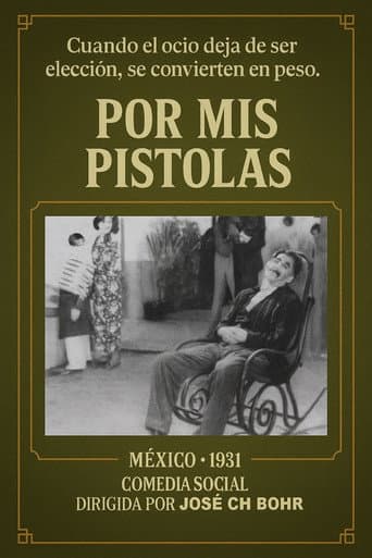 Por mis pistolas