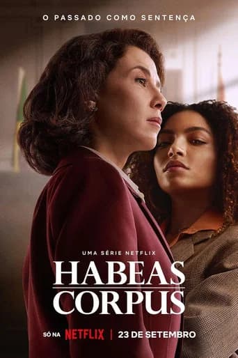 Habeas Corpus: o passado como sentença