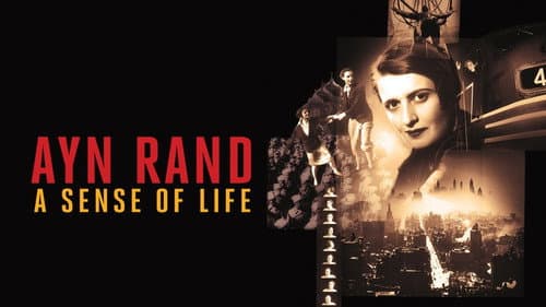 Ayn Rand: A Sense of Life still