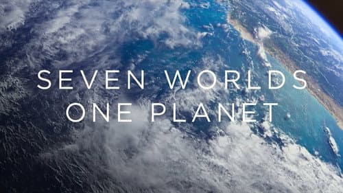 Seven Worlds, One Planet still