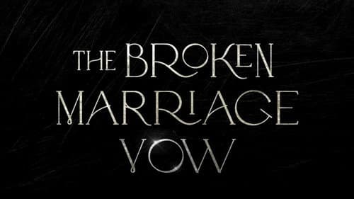 The Broken Marriage Vow still