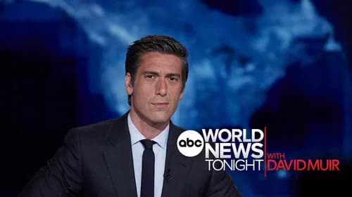 World News Tonight with David Muir still