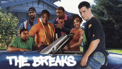 The Breaks still