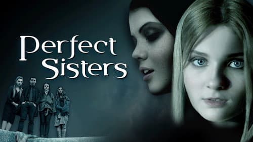Perfect Sisters still