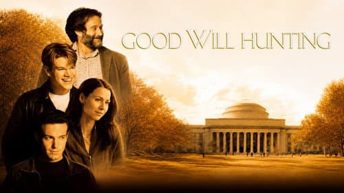 Good Will Hunting still