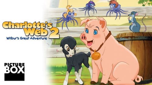Charlotte's Web 2: Wilbur's Great Adventure still