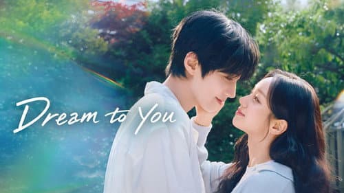 Dream to You still