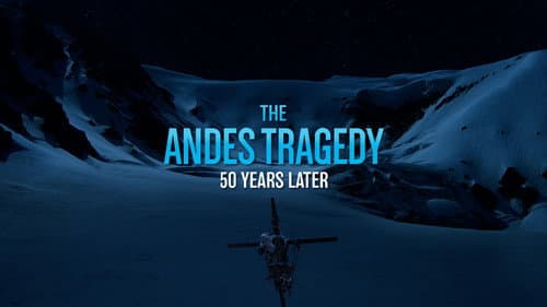 The Andes Tragedy: 50 Years Later still