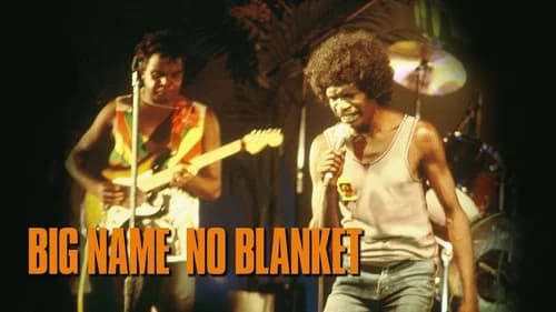 Big Name No Blanket still
