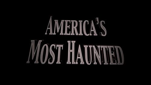 America's Most Haunted still