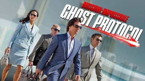 Mission: Impossible - Ghost Protocol still
