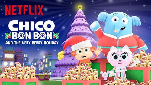 Chico Bon Bon and the Very Berry Holiday still