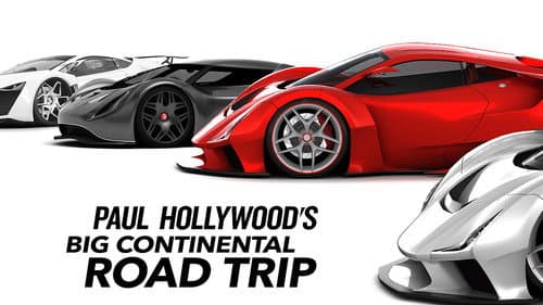 Paul Hollywood's Big Continental Road Trip still