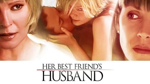Her Best Friend's Husband still