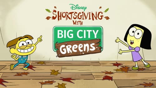 Shortsgiving with Big City Greens still