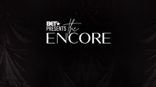 BET Presents: The Encore still