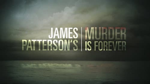 James Patterson's Murder is Forever still