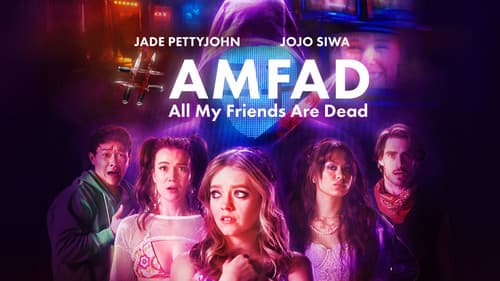 #AMFAD: All My Friends Are Dead still