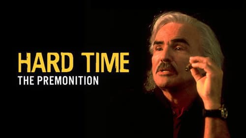 Hard Time: The Premonition still