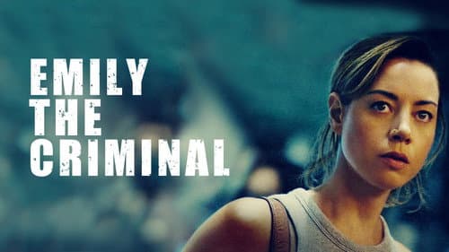 Emily the Criminal still
