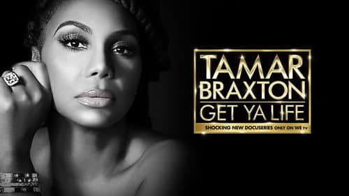 Tamar Braxton: Get Ya Life! still