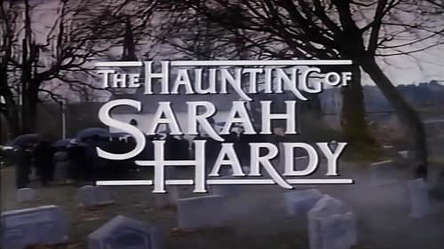 The Haunting of Sarah Hardy still