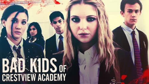Bad Kids of Crestview Academy still