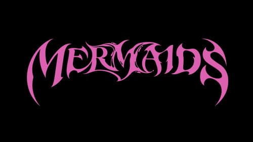 MERMAIDS still