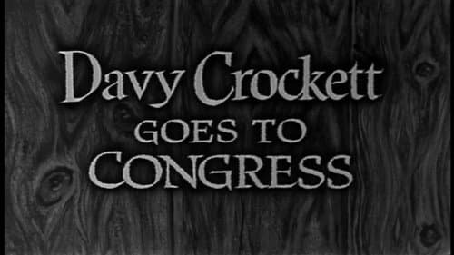 Davy Crockett Goes to Congress still
