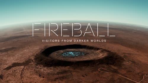 Fireball: Visitors from Darker Worlds still